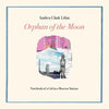 Orphan of the Moon: Notebook of a Girl in a Moscow Station - Paperback