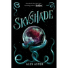 Skyshade (the Lightlark Saga Book 3) - Hardcover