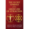 The Secret Symbols of the Great Law of Attraction - Hardcover