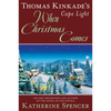 Thomas Kinkade's Cape Light: When Christmas Comes - Hardcover