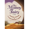 The Money Fairy - Hardcover