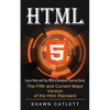 Html5: Learn Html and Css With a Complete Tutorial Guide (The Fifth and Current Major Version of the Html Standard) - Paperback