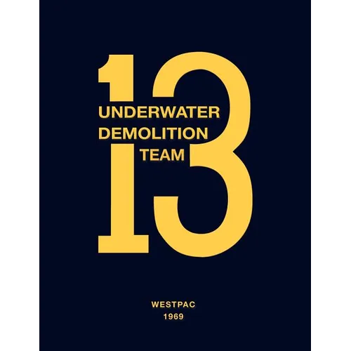 Underwater Demolition Team 13: Westpac 1969 - Paperback