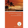 The Heart of Mysticism: Volume IV - The 1957 Infinite Way Letters - Paperback