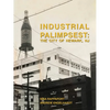 Industrial Palimpsest: The City of Newark, NJ - Paperback