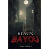 Black Bayou - Paperback