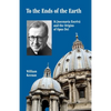 To the Ends of the Earth: St Josemaria Escriva and the Origins of Opus Dei - Paperback
