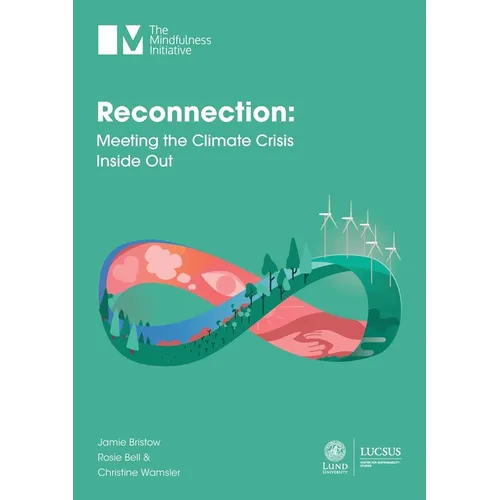 Reconnection: Meeting the Climate Crisis Inside Out - Paperback