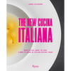 The New Cucina Italiana: What to Eat, What to Cook, and Who to Know in Italian Cuisine Today - Hardcover