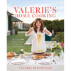 Valerie's Home Cooking: More Than 100 Delicious Recipes to Share with Friends and Family - Hardcover