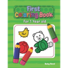 First Coloring Book For 1 Year Old: The perfect first coloring book for your child! Toddlers and kids 1 to 3 years old. Simple Way to Learn the Essent - Paperback