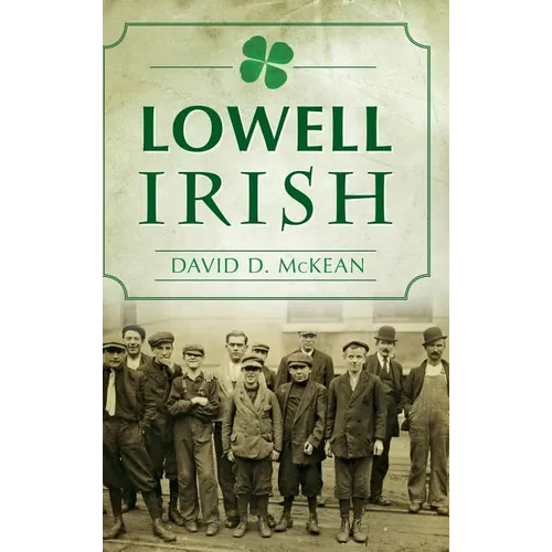 Lowell Irish - Hardcover