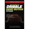 Basketball Coaching: How to Coach the Dribble Drive Motion Offense: Includes Basic and Advanced Concepts, Basketball Drills, Quick Hitters, - Paperback