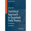 Statistical Approach to Quantum Field Theory: An Introduction - Paperback