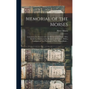 Memorial of the Morses; Containing the History of Seven Persons of the Name, Who Settled in America in the Seventeenth Century. With a Catalogue of Te - Hardcover