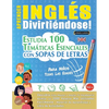 Aprender Inglés Divirtiéndose! - Para Niños: Todas Las Edades - Estudia 100 Temáticas Esenciales Con Sopas de Letras - Vol.1 - Paperback