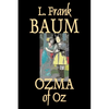 Ozma of Oz by L. Frank Baum, Fiction, Fantasy, Fairy Tales, Folk Tales, Legends & Mythology - Hardcover