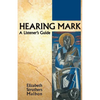 Hearing Mark: A Listener's Guide - Paperback