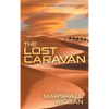 The Lost Caravan - Hardcover
