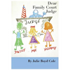 Dear Family Court Judge - Paperback