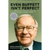 Even Buffett Isn't Perfect: What You Can--and Can't--Learn from the World's Greatest Investor - Paperback