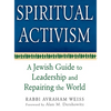 Spiritual Activism: A Jewish Guide to Leadership and Repairing the World - Hardcover