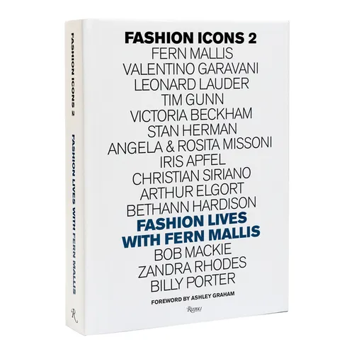 Fashion Icons: Fashion Lives with Fern Mallis - Hardcover