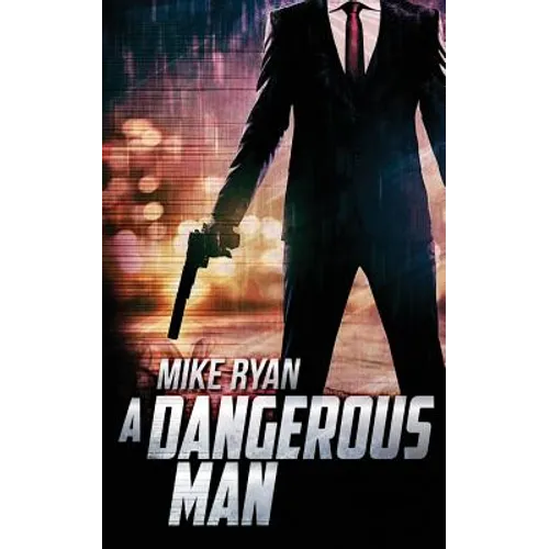 A Dangerous Man - Paperback
