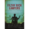 Filthy Rich Lawyers: The Education of Ryan Coleman - Paperback