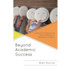 Beyond Academic Success: Creating Social-Emotional Learning Balance in Elementary Students - Paperback