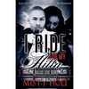I Ride for My Hitta: A Dallas Love Story - Paperback