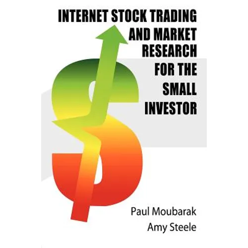 Internet Stock Trading and Market Research for the Small Investor - Paperback