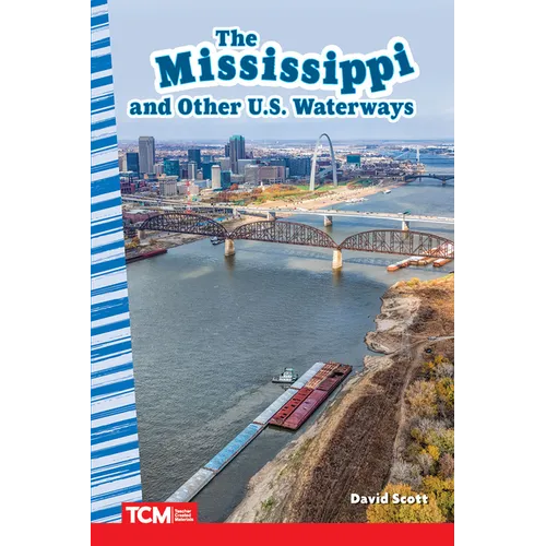 The Mississippi and Other U.S. Waterways - Paperback