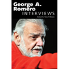 George A. Romero: Interviews - Paperback