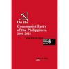 On the Communist Party of the Philippines 2000-2022 - Paperback