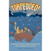 Torpedoed!: A World War II Story of a Sinking Passenger Ship and Two Children's Survival at Sea - Paperback