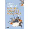 Alguien Habló de Nosotros / Someone Spoke of Us - Paperback