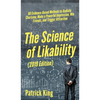 The Science of Likability: 60 Evidence-Based Methods to Radiate Charisma, Make a Powerful Impression, Win Friends, and Trigger Attraction - Hardcover