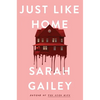 Just Like Home - Hardcover