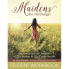 Maidens by His Design - Student Workbook - Paperback