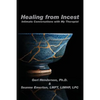 Healing from Incest: Intimate Conversations with My Therapist - Paperback