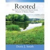 Rooted: The Lives of Amos and Hannah Root, Pioneers of Mosier, Oregon - Paperback