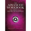 The Advanced Workbook For Spiritual & Psychic Development - Paperback