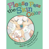 Please Pass the Skin Color - Hardcover