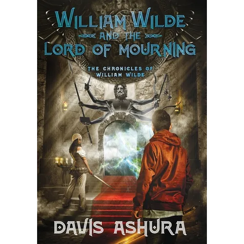 William Wilde and the Lord of Mourning - Hardcover