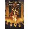 Scars of the Golden Dancer - Paperback