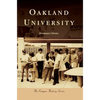 Oakland University - Hardcover