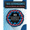 Tres Dimensiones - Libro de Colorear para Adultos: 30 Formas y Patrones Geométricos con Ilusiones Ópticas - Paperback