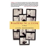 Breathing for a Living: A Memoir - Hardcover