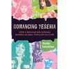 Romancing Yesenia: How a Mexican Melodrama Shaped Global Popular Culture - Paperback